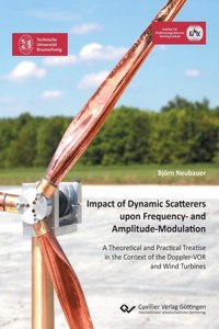 Impact of Dynamic Scatterers upon Frequency- and Amplitude-Modulation