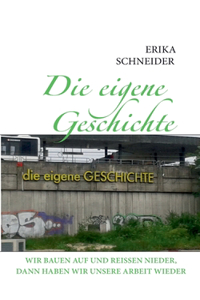 eigene Geschichte