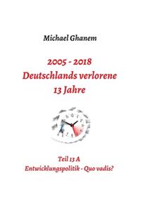 Deutschlands verlorene 13 Jahre