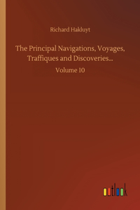 Principal Navigations, Voyages, Traffiques and Discoveries...