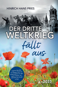 Der Dritte Weltkrieg fallt aus