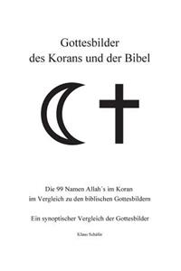 Gottesbilder des Korans und der Bibel