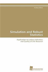 Simulation and Robust Statistics