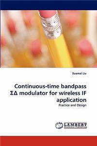 Continuous-Time Bandpass Modulator for Wireless If Application