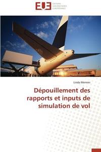 Dépouillement Des Rapports Et Inputs de Simulation de Vol