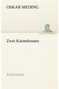 Zwei Kaiserkronen