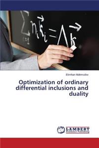Optimization of ordinary differential inclusions and duality