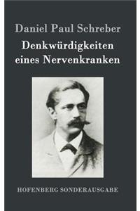 Denkwürdigkeiten eines Nervenkranken