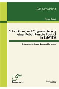 Entwicklung und Programmierung einer Robot Remote Control in LabVIEW