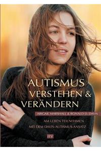Autismus verstehen & verändern