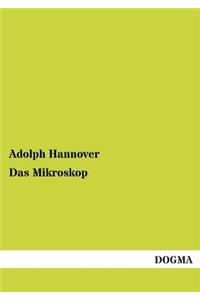 Das Mikroskop