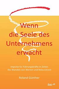 Wenn die Seele des Unternehmens erwacht