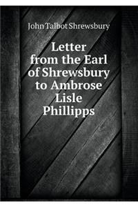 Letter from the Earl of Shrewsbury to Ambrose Lisle Phillipps