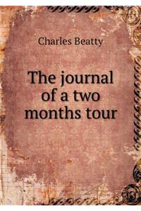 The Journal of a Two Months Tour