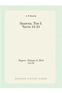 Papers. Volume 3. Part 15-21