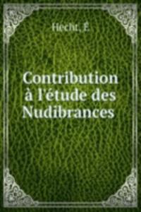 Contribution a l'etude des Nudibrances