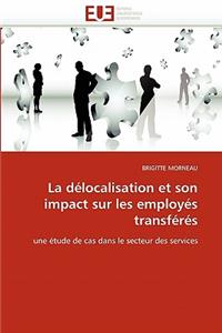 La D�localisation Et Son Impact Sur Les Employ�s Transf�r�s