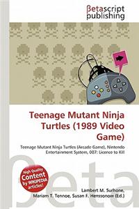 Teenage Mutant Ninja Turtles (1989 Video Game)