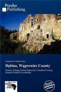 D Bina, W Growiec County