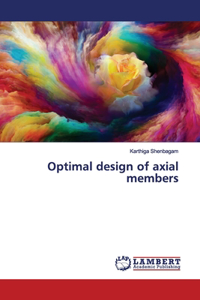 Optimal design of axial members