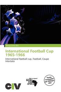 International Football Cup 1965-1966