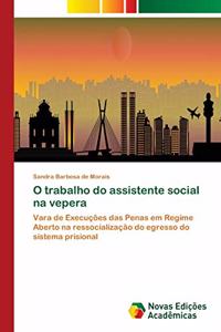 O trabalho do assistente social na vepera