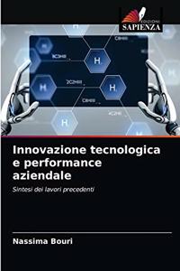 Innovazione tecnologica e performance aziendale