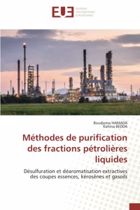 Méthodes de purification des fractions pétrolières liquides