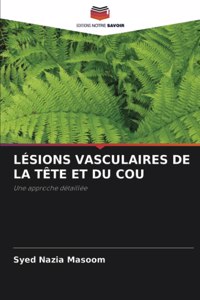 Lésions Vasculaires de la Tête Et Du Cou
