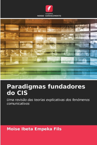 Paradigmas fundadores do CIS