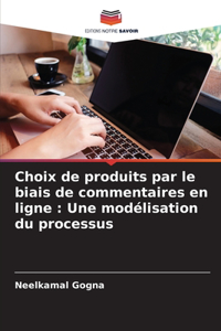 Choix de produits par le biais de commentaires en ligne