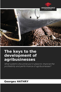 keys to the development of agribusinesses