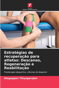 Estratégias de recuperação para atletas