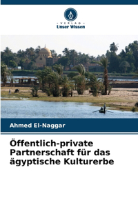 Öffentlich-private Partnerschaft für das ägyptische Kulturerbe