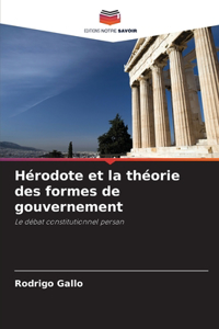 Hérodote et la théorie des formes de gouvernement