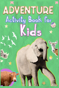 Adventure Activity Book for Kids