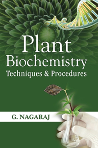 Plant Biochemistry: Techniques and Procedures