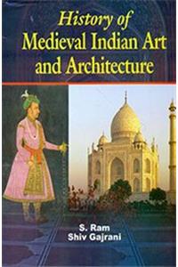 History of Medieval Indian Art and Architecture,350pp., 2013