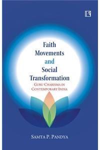 Faith Movements and Social Transformation