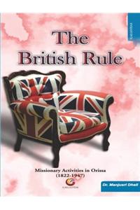The British Rule: Missionary Activities in Orissa (1822 - 1947)