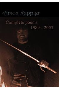 Complete poems 1989 - 2003