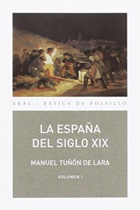 La Espana del siglo XIX (2 volumenes)