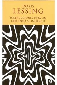 Instrucciones Para un Descenso al Infierno = Briefing for a Descent Into Hell