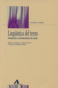 Linguistica del texto. Introduccion a la hermeneutica del sentido (R) (2007)