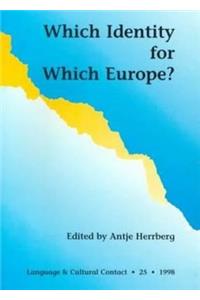 Which Identity for Which Europe?