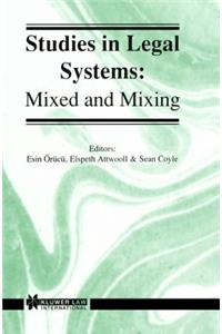 Studies in Legal Systems: Mixed and Mixing
