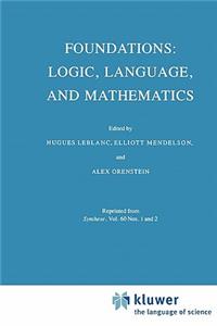 Foundations: Logic, Language, and Mathematics