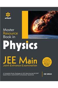 A Master Resource Book in PHYSICS for JEE Main