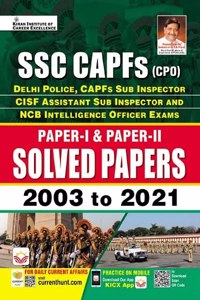 SSC CAPFs CPO Paper I and Paper II Solved Papers 2003 to 2021 (English Medium) (3927)