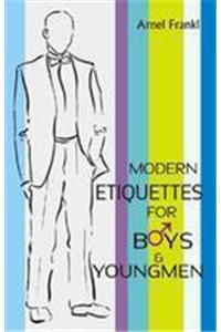 Modern Etiquettes for Boys & Youngmen